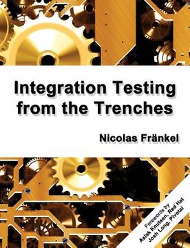 portada Integration Testing from the Trenches (in English)