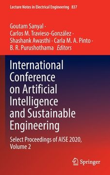 portada International Conference on Artificial Intelligence and Sustainable Engineering: Select Proceedings of Aise 2020, Volume 2 (in English)