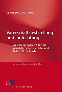 portada Vaterschaftsfeststellung und -Anfechtung: Abstammungsrecht für die Gerichtliche, Anwaltliche und Behördliche Praxis (en Alemán)