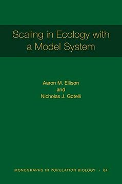 portada Scaling in Ecology With a Model System: 118 (Monographs in Population Biology, 118) 