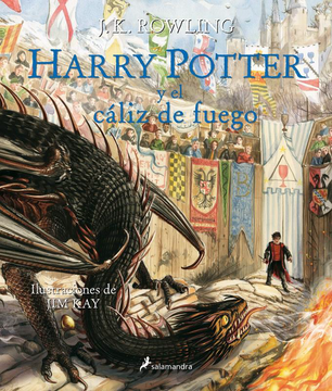 portada Harry Potter y el Caliz de Fuego [Harry Potter 4] [Edicion Ilustrada]