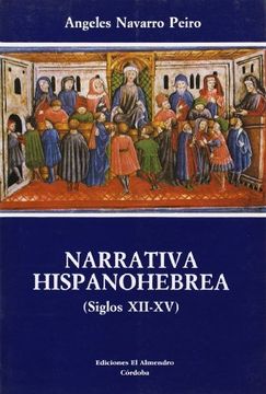 portada Narrativa hispanohebrea: Siglos XII-XV (Estudios de Cultura Hebrea)