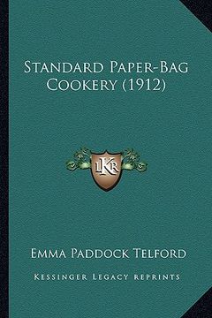 portada standard paper-bag cookery (1912) (in English)