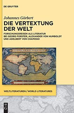 portada Die Vertextung der Welt (Weltliteraturen (en Alemán)