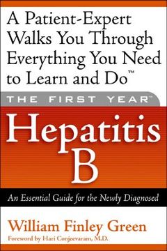 portada the first year: hepatitis b: an essential guide for the newly diagnosed