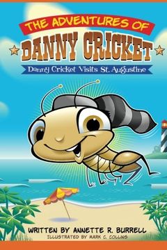portada The Adventures of Danny Cricket (Danny Cricket Visits St. Augustine)