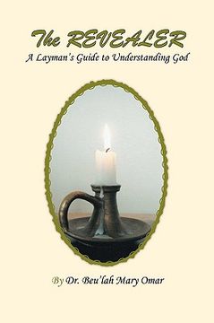 portada the revealer: a layman's guide to understanding god (in English)