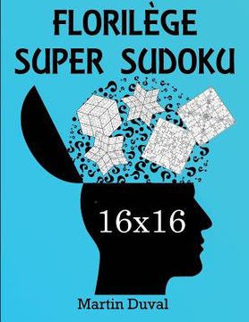 portada Florilege Super Sudoku 16x16