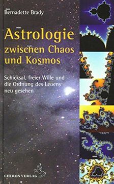 portada Astrologie Zwischen Chaos und Kosmos: Schicksal, Freier Wille und die Ordnung des Lebens neu Gesehen (in German)