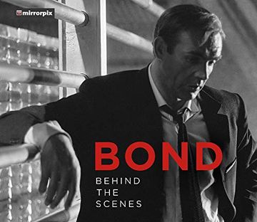 portada Bond: Behind the Scenes (en Inglés)