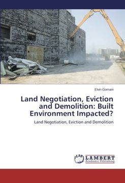 portada Land Negotiation, Eviction and Demolition: Built Environment Impacted?