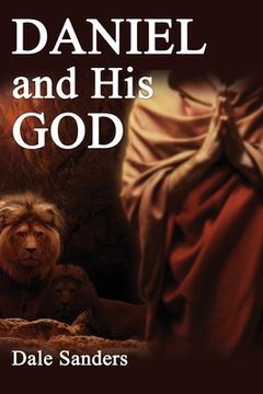 portada Daniel and His God (en Inglés)