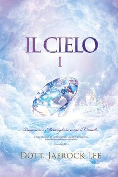 portada Il Cielo Ⅰ: Heaven Ⅰ(Italian Edition)