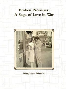 portada Broken Promises: A Saga of Love in war