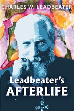 portada Leadbeater's Afterlife: Three Classic Afterlife Works (in English)