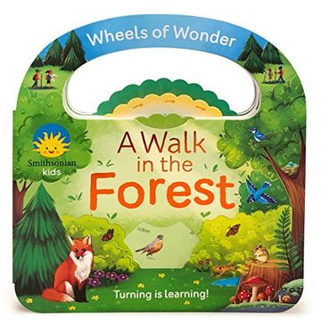 portada Smithsonian Kids a Walk in the Forest: Turning Is Learning (Wheels of Wonder)