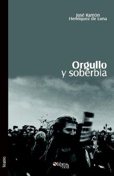 portada Orgullo y Soberbia (in Spanish)