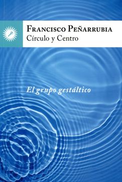 portada Circulo y Centro: El Grupo Gestaltico