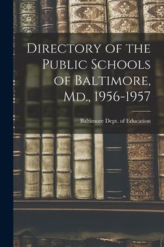 portada Directory of the Public Schools of Baltimore, Md., 1956-1957