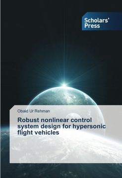portada Robust Nonlinear Control System Design for Hypersonic Flight Vehicles