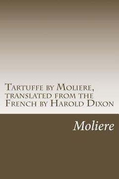 portada Tartuffe by Moliere, translated from the French by Harold Dixon