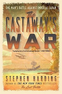 portada The Castaway's War: One Man's Battle against Imperial Japan
