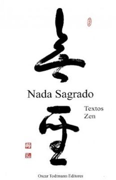 portada Nada Sagrado. Textos zen (in Spanish)