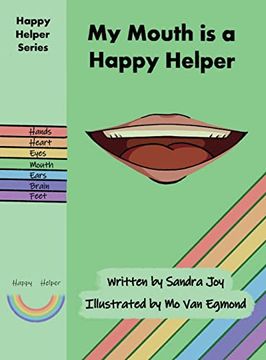 portada My Mouth is a Happy Helper (en Inglés)