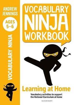 portada Vocabulary Ninja Workbook for Ages 5-6: Vocabulary Activities to Support Catch-Up and Home Learning (en Inglés)