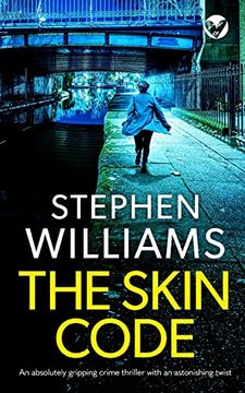 portada THE SKIN CODE an absolutely gripping crime thriller with an astonishing twist (en Inglés)