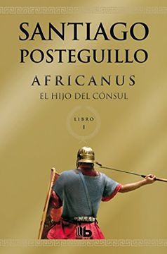Africanus 1 - El hijo del Consul (in Spanish)