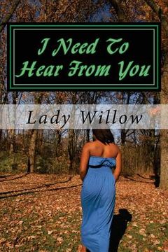 portada I Need To Hear From You: A Letter Of Healing From Me To You (en Inglés)
