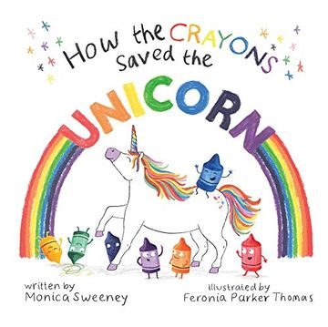 portada How the Crayons Saved the Unicorn: 2 