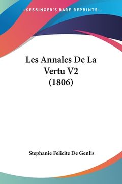 portada Les Annales De La Vertu V2 (1806) (en Francés)