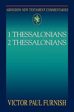 portada 1 Thessalonians, 2 Thessalonians: 1 & 2 Thessalonians (Abingdon new Testament Commentaries) (en Inglés)