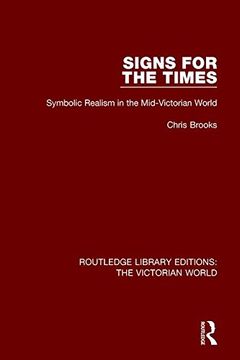 portada Signs for the Times: Symbolic Realism in the Mid-Victorian World (in English)