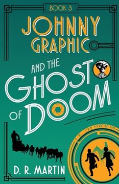 portada Johnny Graphic and the Ghost of Doom (in English)