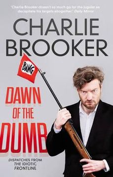 portada dawn of the dumb. charlie brooker (en Inglés)
