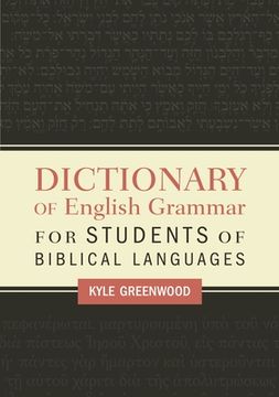 portada Dictionary of English Grammar for Students of Biblical Languages (en Inglés)