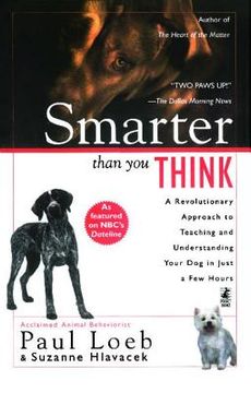 portada Smarter Than you Think: A Revolutionary Approach to Teaching and Understanding Your dog in Just a few Hours (in English)