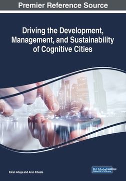 portada Driving the Development, Management, and Sustainability of Cognitive Cities (en Inglés)
