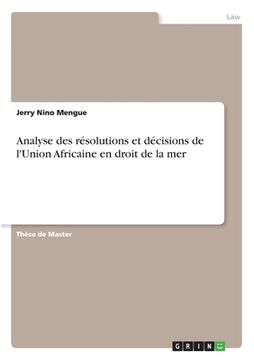 portada Analyse des résolutions et décisions de l'Union Africaine en droit de la mer (in French)