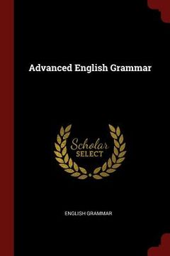 portada Advanced English Grammar (in English)