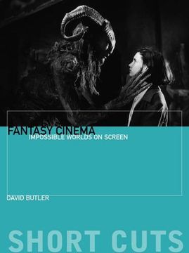 portada Fantasy Cinema: Impossible Worlds on Screen (Short Cuts) (en Inglés)