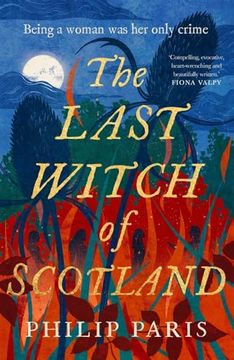portada The Last Witch of Scotland: A Bewitching Story Based on True Events (en Inglés)