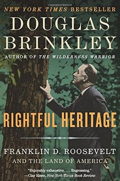 portada Rightful Heritage: Franklin D. Roosevelt and the Land of America (en Inglés)