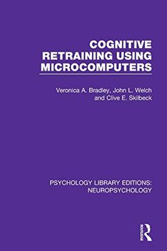 portada Cognitive Retraining Using Microcomputers (Psychology Library Editions: Neuropsychology) (en Inglés)