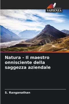 portada Natura - Il maestro onnisciente della saggezza aziendale (en Italiano)