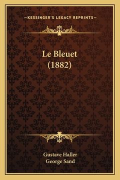 portada Le Bleuet (1882) (en Francés)