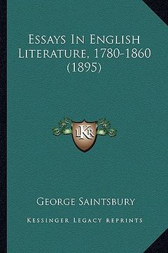 portada essays in english literature, 1780-1860 (1895) (in English)